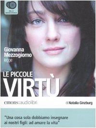 Le piccole virtù letto da Giovanna Mezzogiorno. Audiolibro. 3 CD …