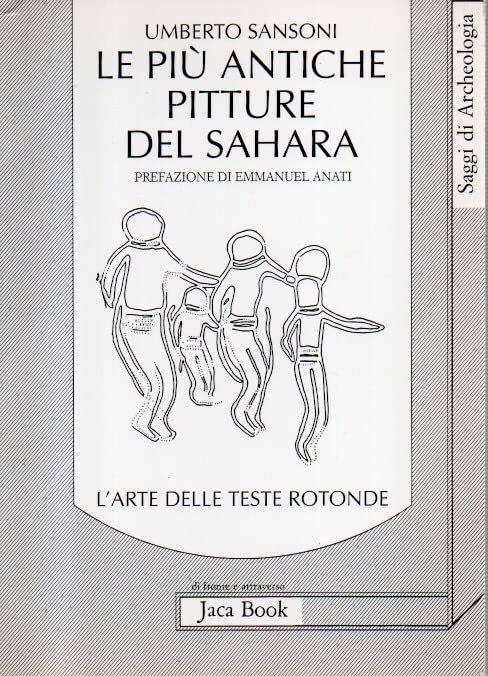 Le più antiche pitture del Sahara. I Tassili, l'arte delle …