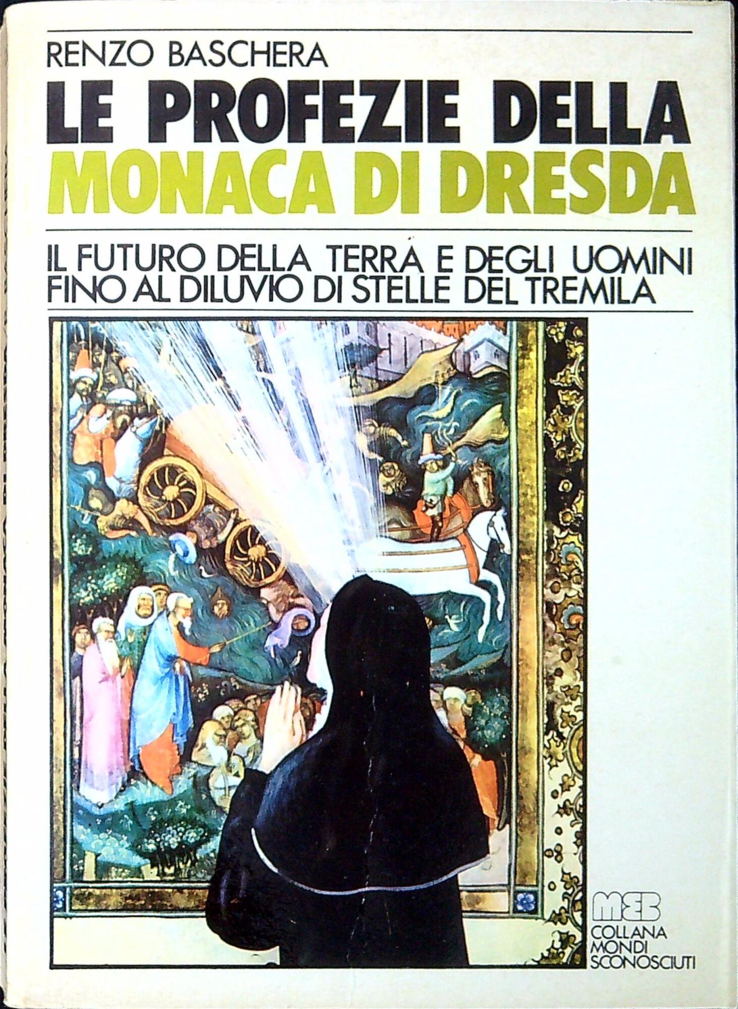 Le profezie della monaca di Dresda