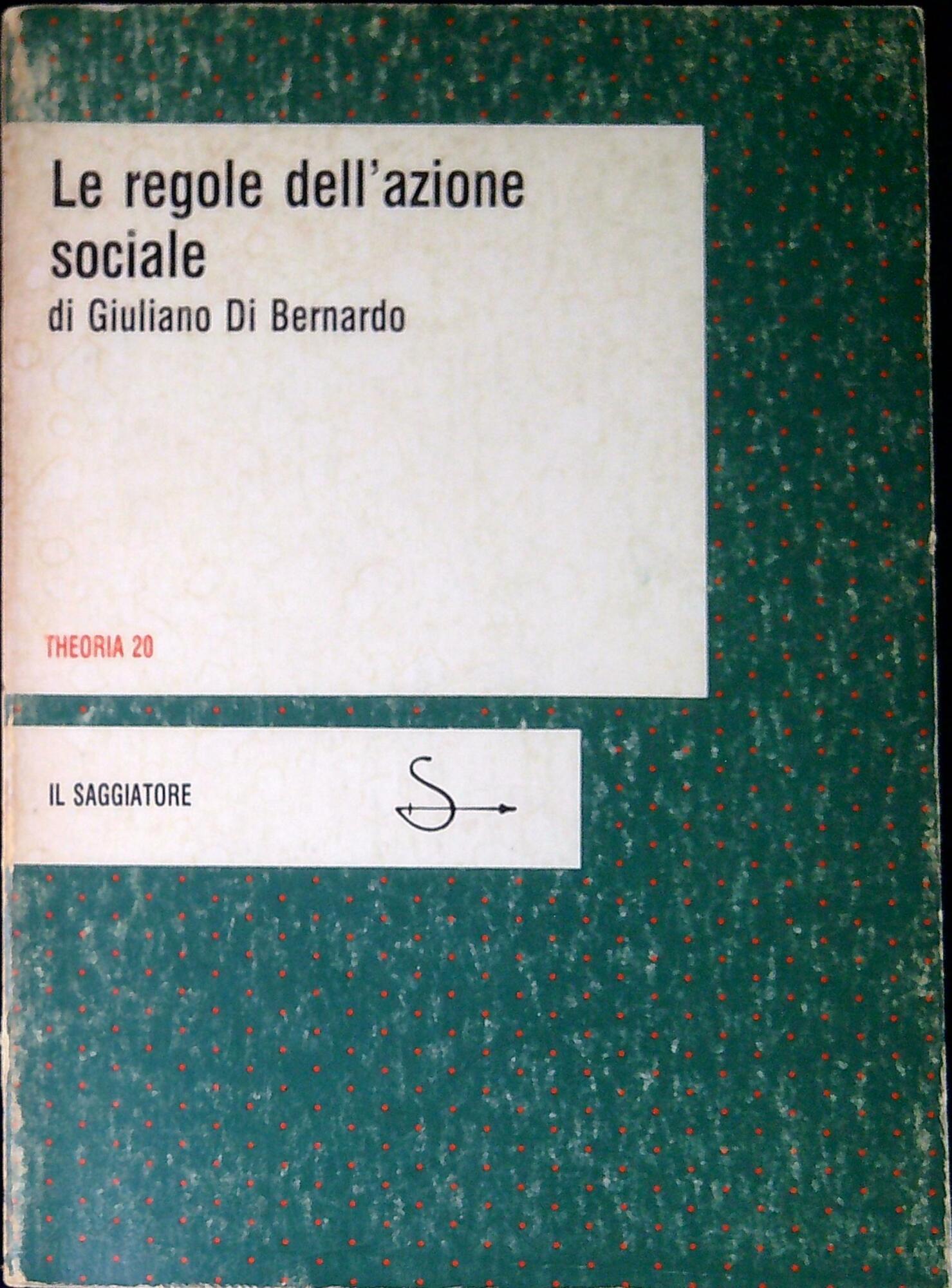 Le regole dell'azione sociale
