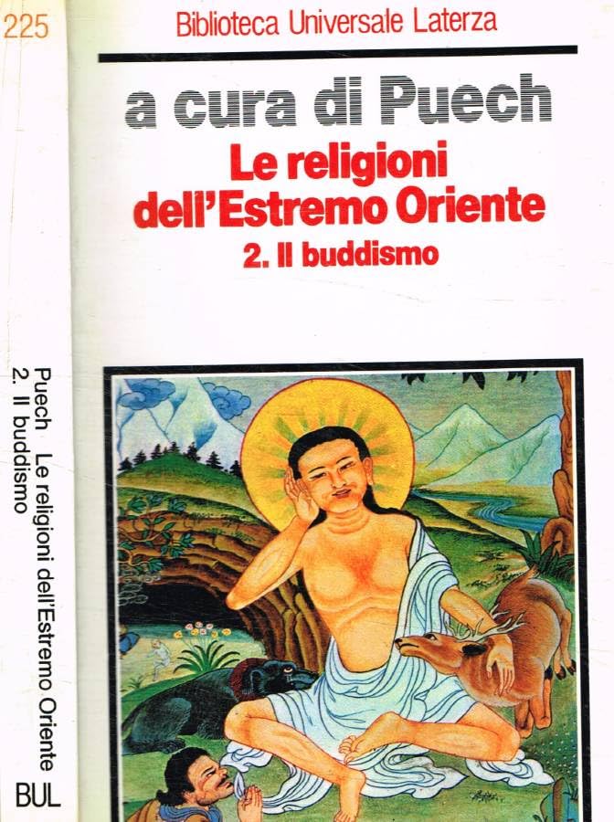 Le religioni dell'estremo Oriente. Il buddismo (Vol. 2)