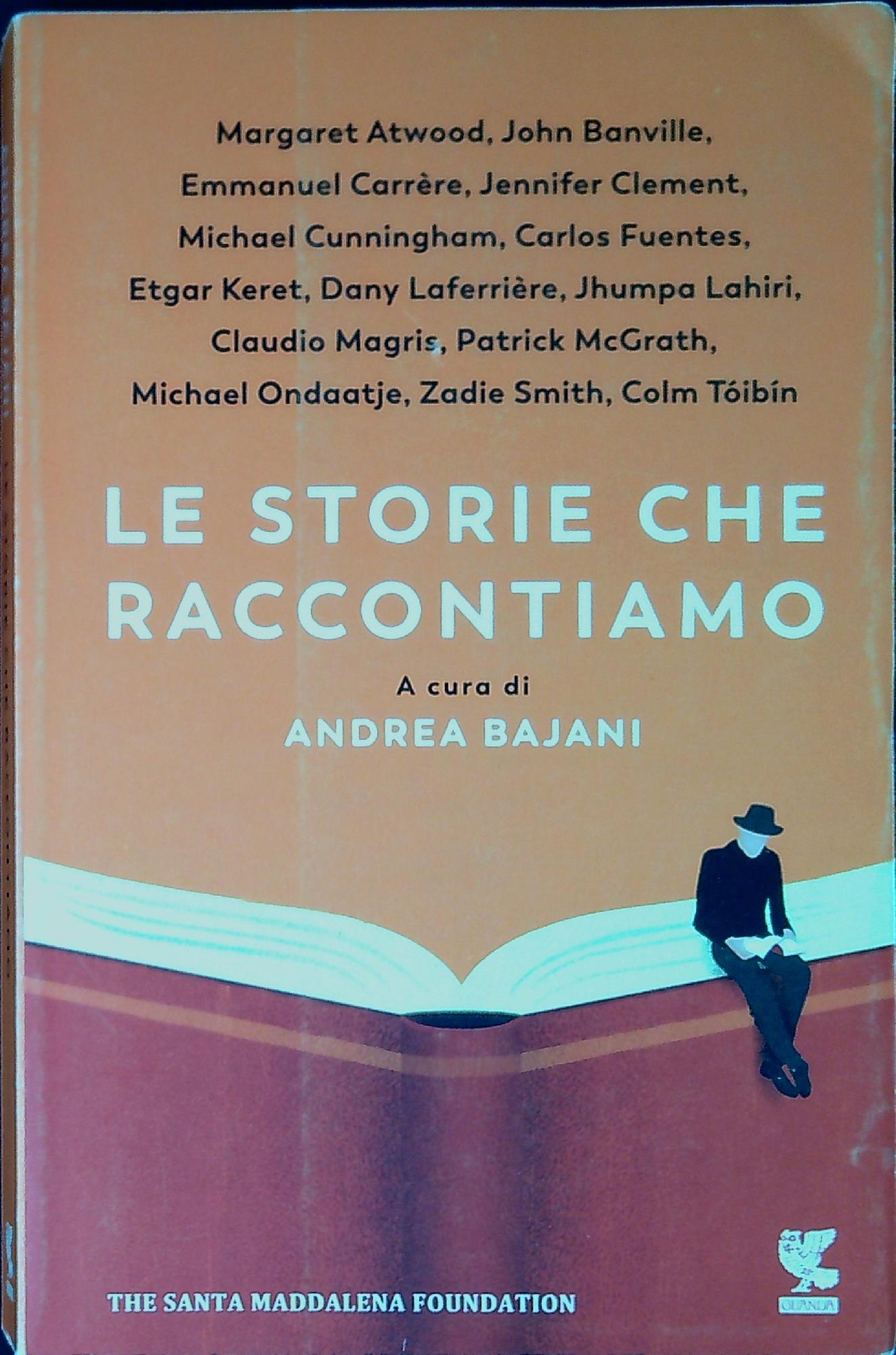 Le storie che raccontiamo : quattordici lezioni di Margaret Atwood, …