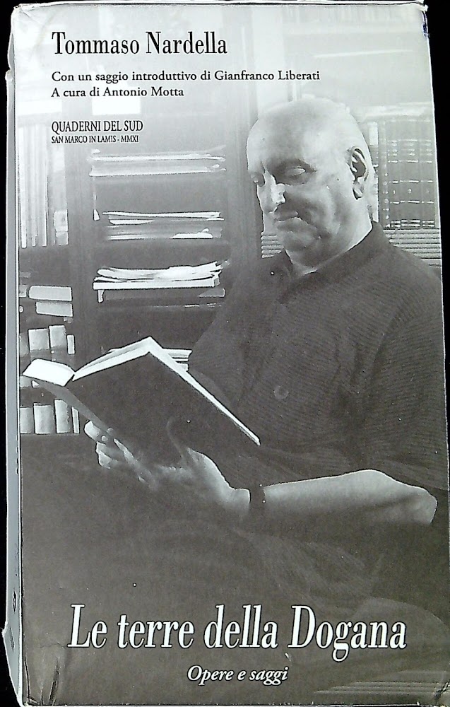 Le terre della dogana : opere e saggi