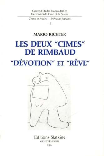 Les deux cimes de Rimbaud: "Dévotion" et "rêve"