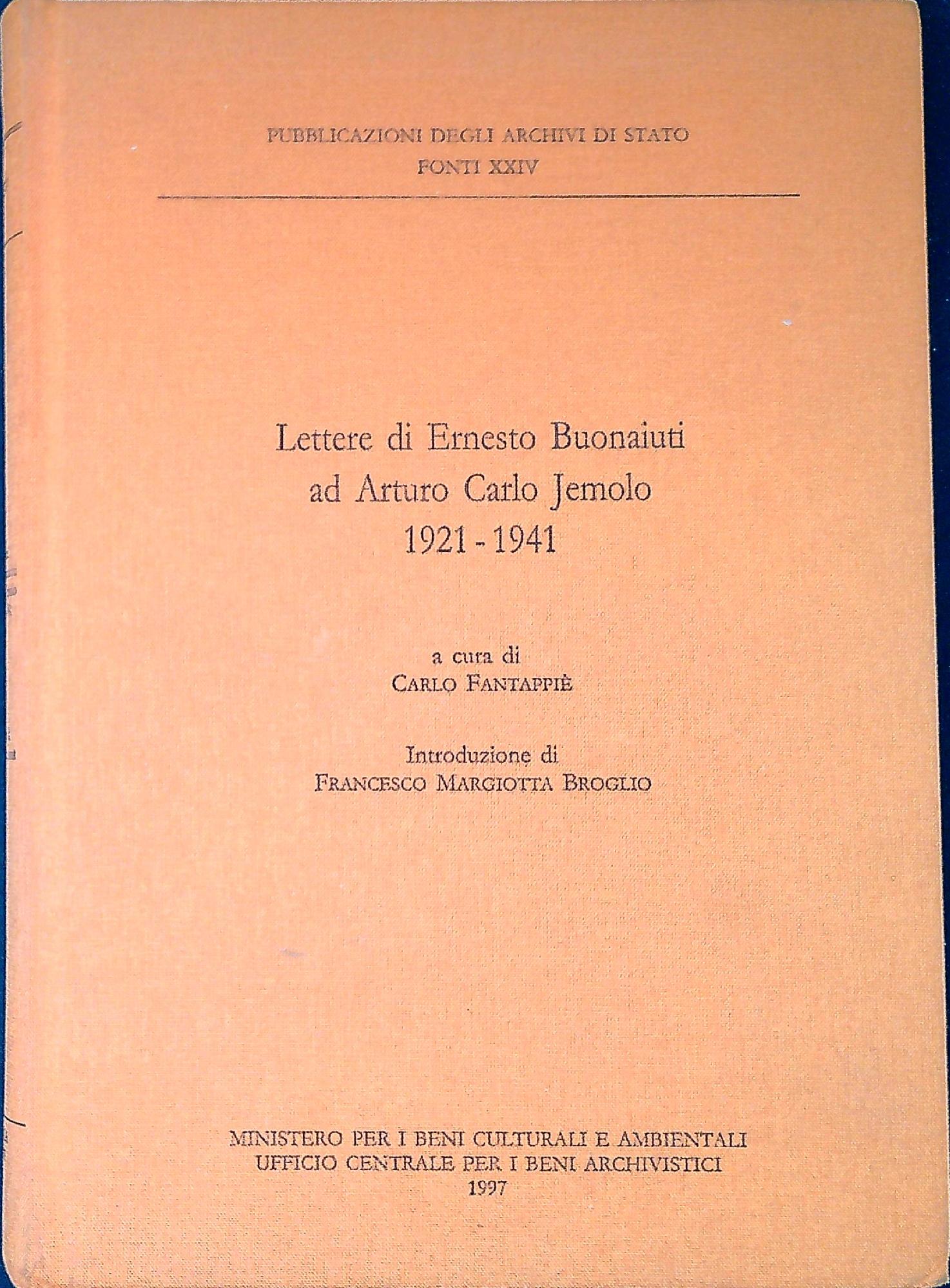 Lettere di Ernesto Buonaiuti ad Arturo Jemolo, 1921-1941