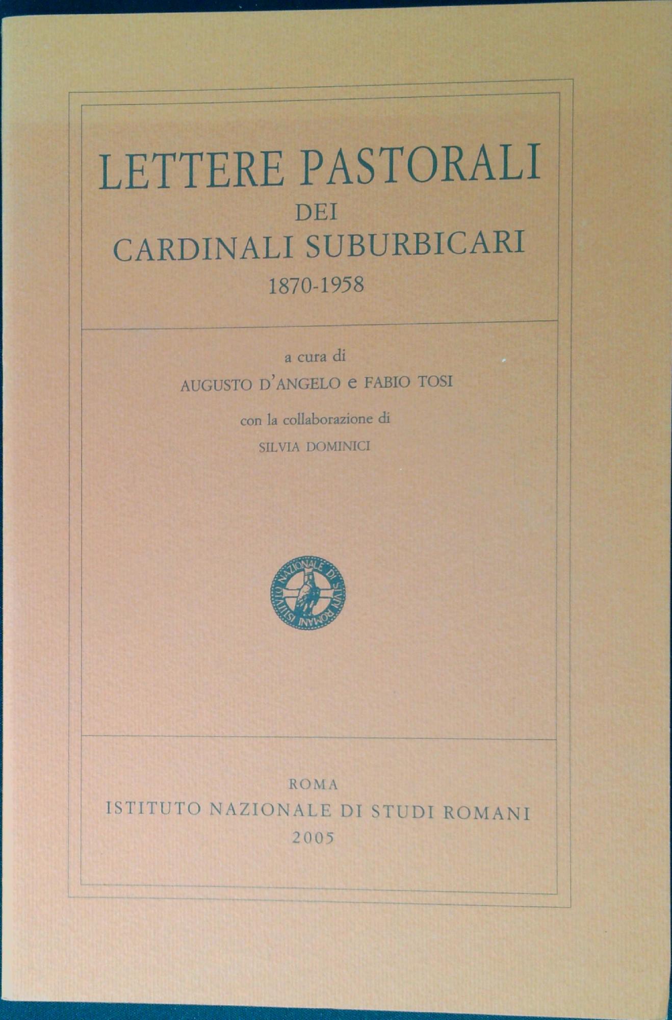 Lettere pastorali dei cardinali suburbicari : 1870-1958