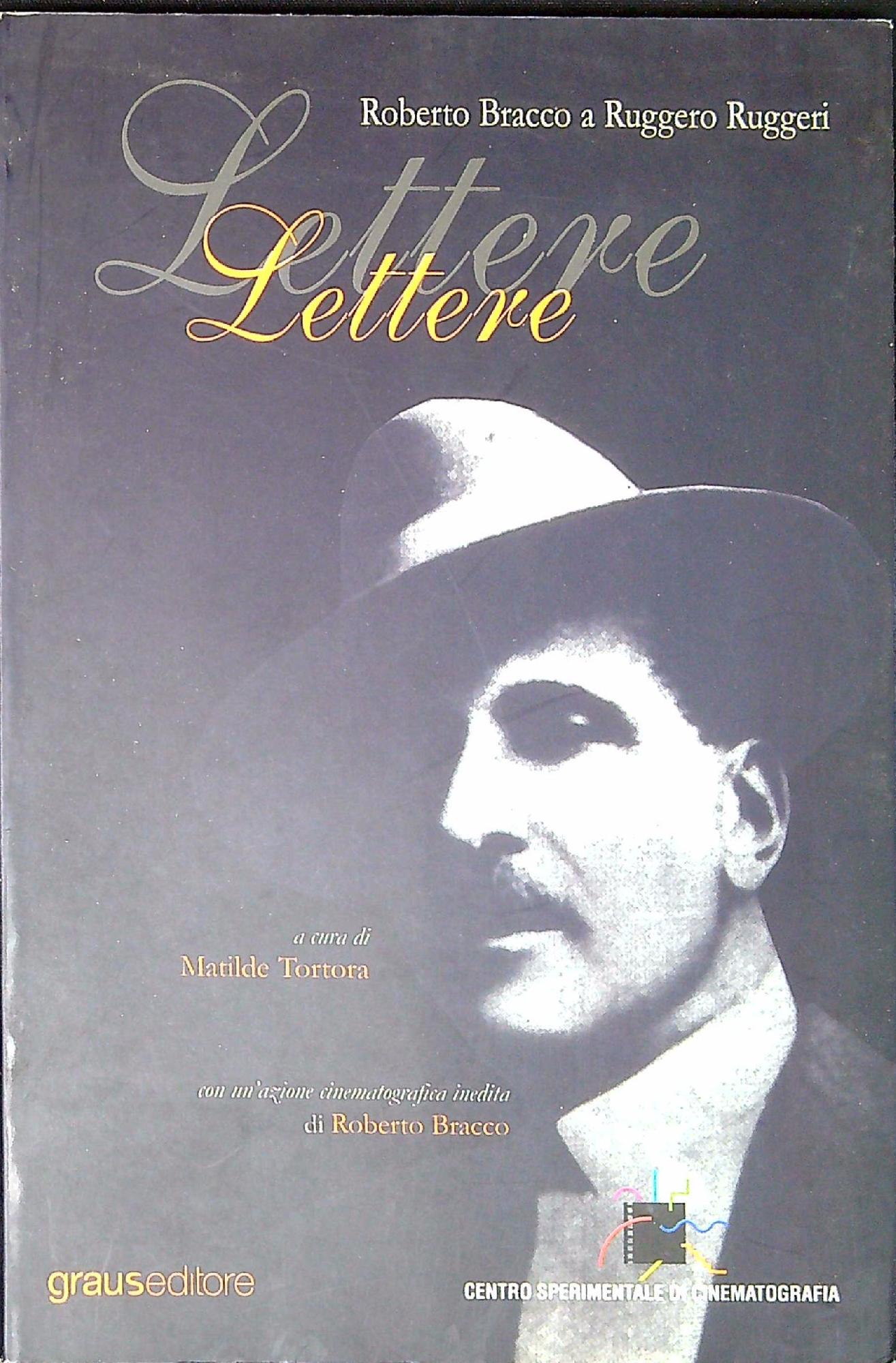 Lettere : Roberto Bracco a Ruggero Ruggeri