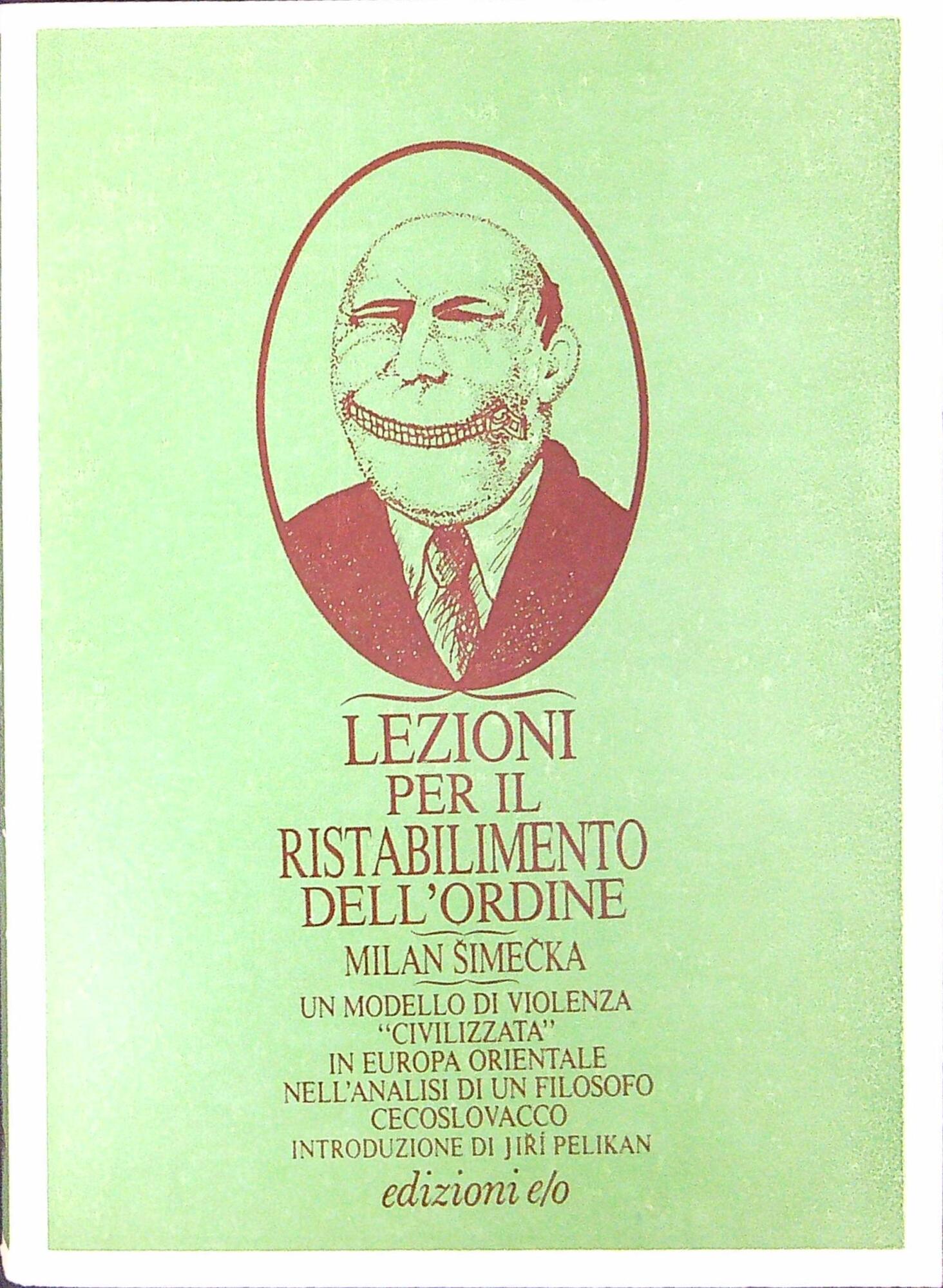 Lezioni per il ristabilimento dell'ordine : contributo alla tipologia del …