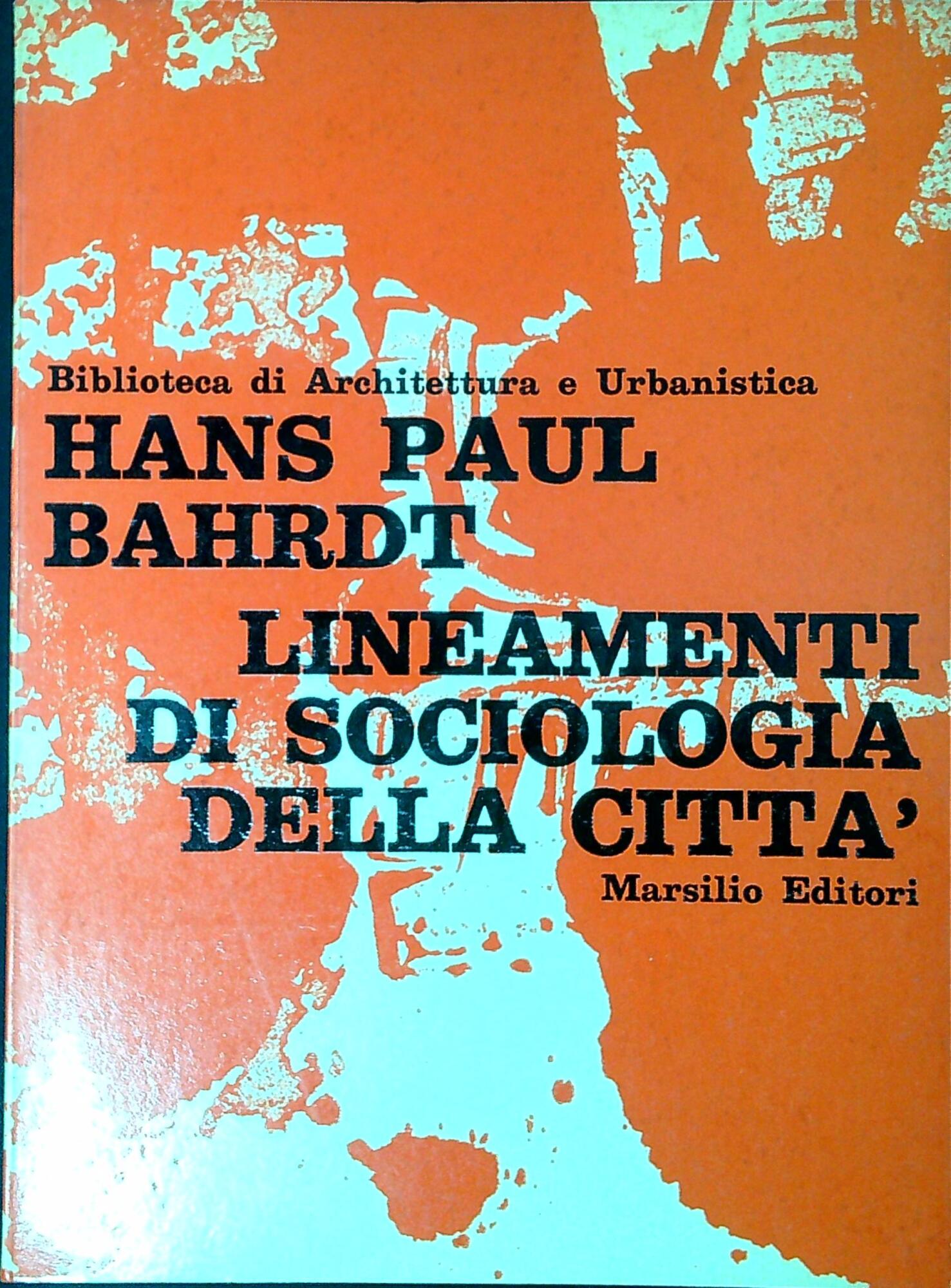 Lineamenti di sociologia della città