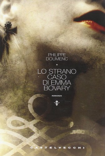 Lo strano caso di Emma Bovary
