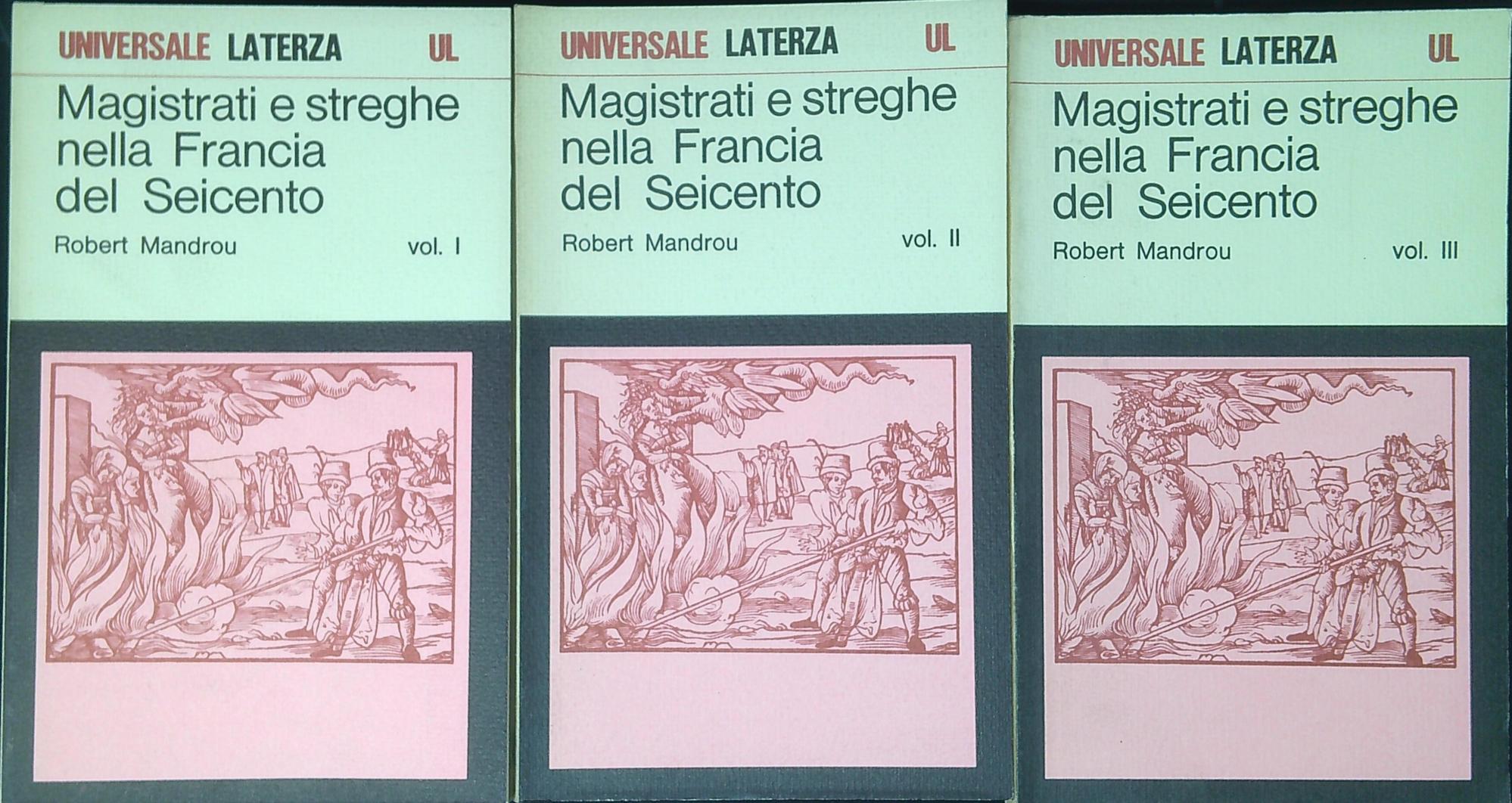 Magistrati e streghe nella Francia del Seicento : un'analisi di …