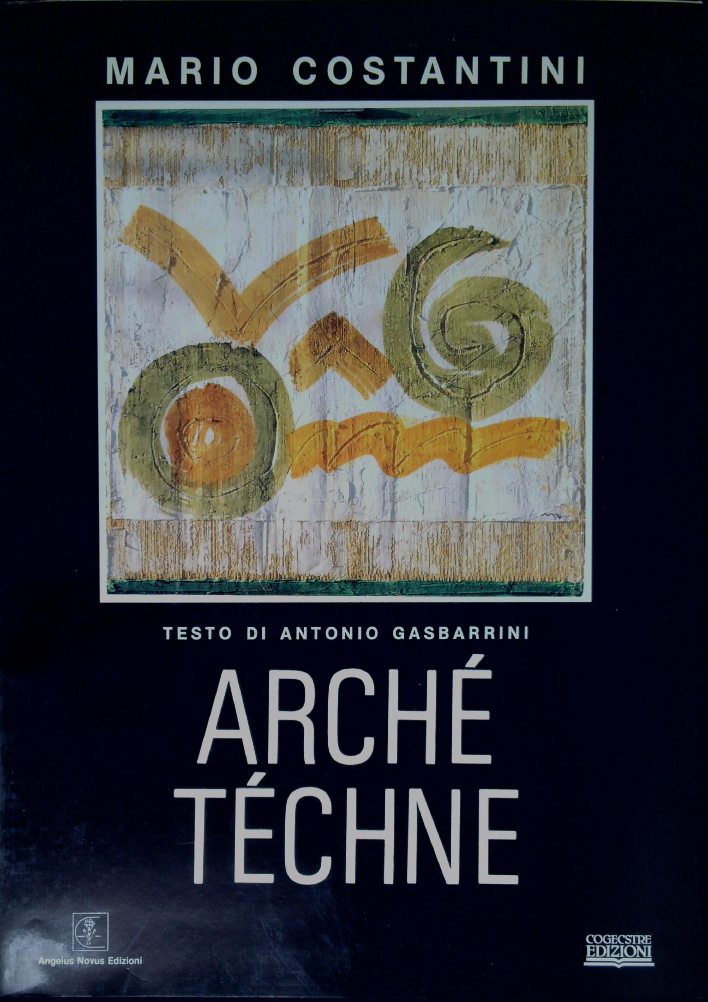 Mario Costantini : arché-téchne