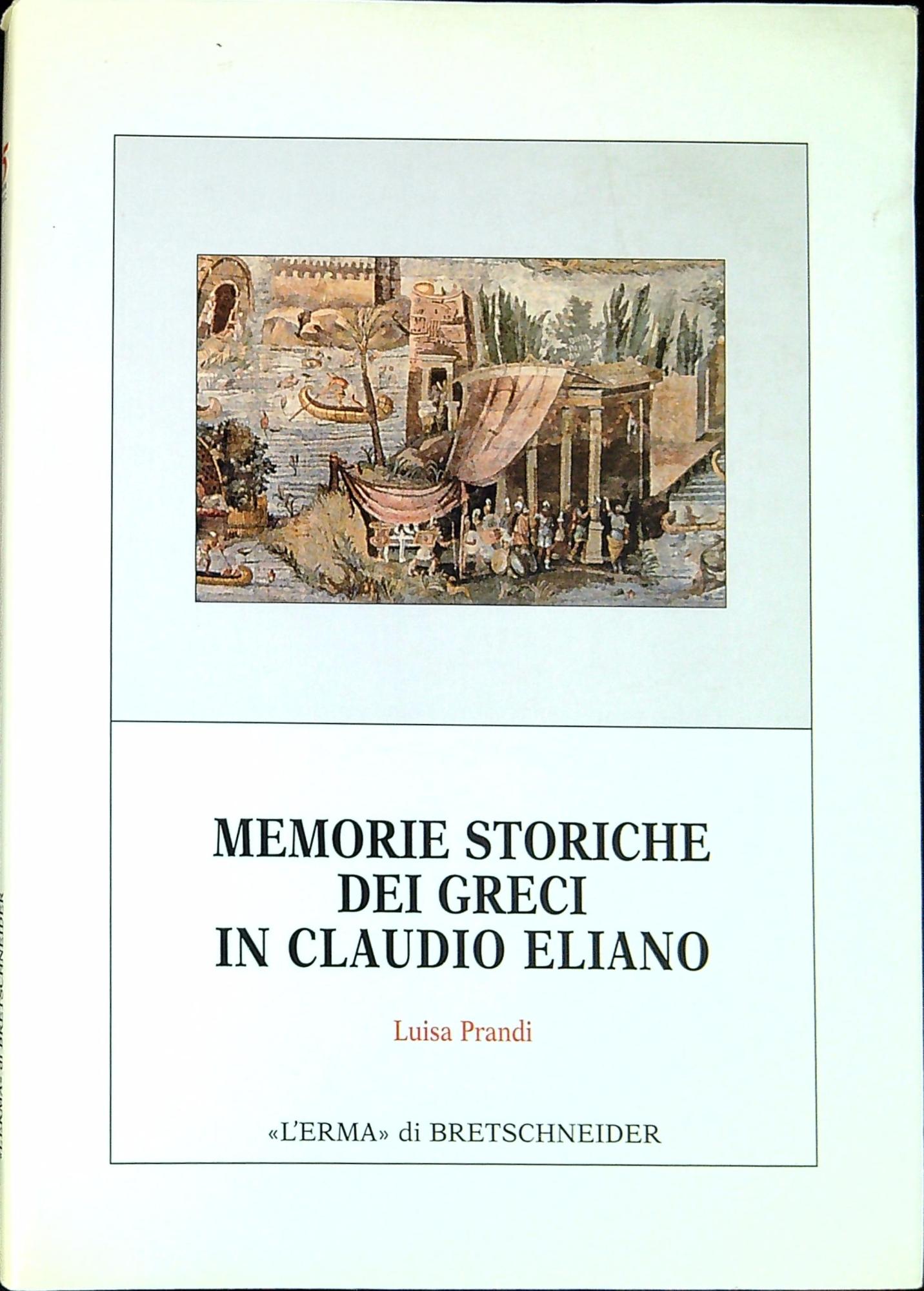 Memorie storiche dei greci in Claudio Eliano