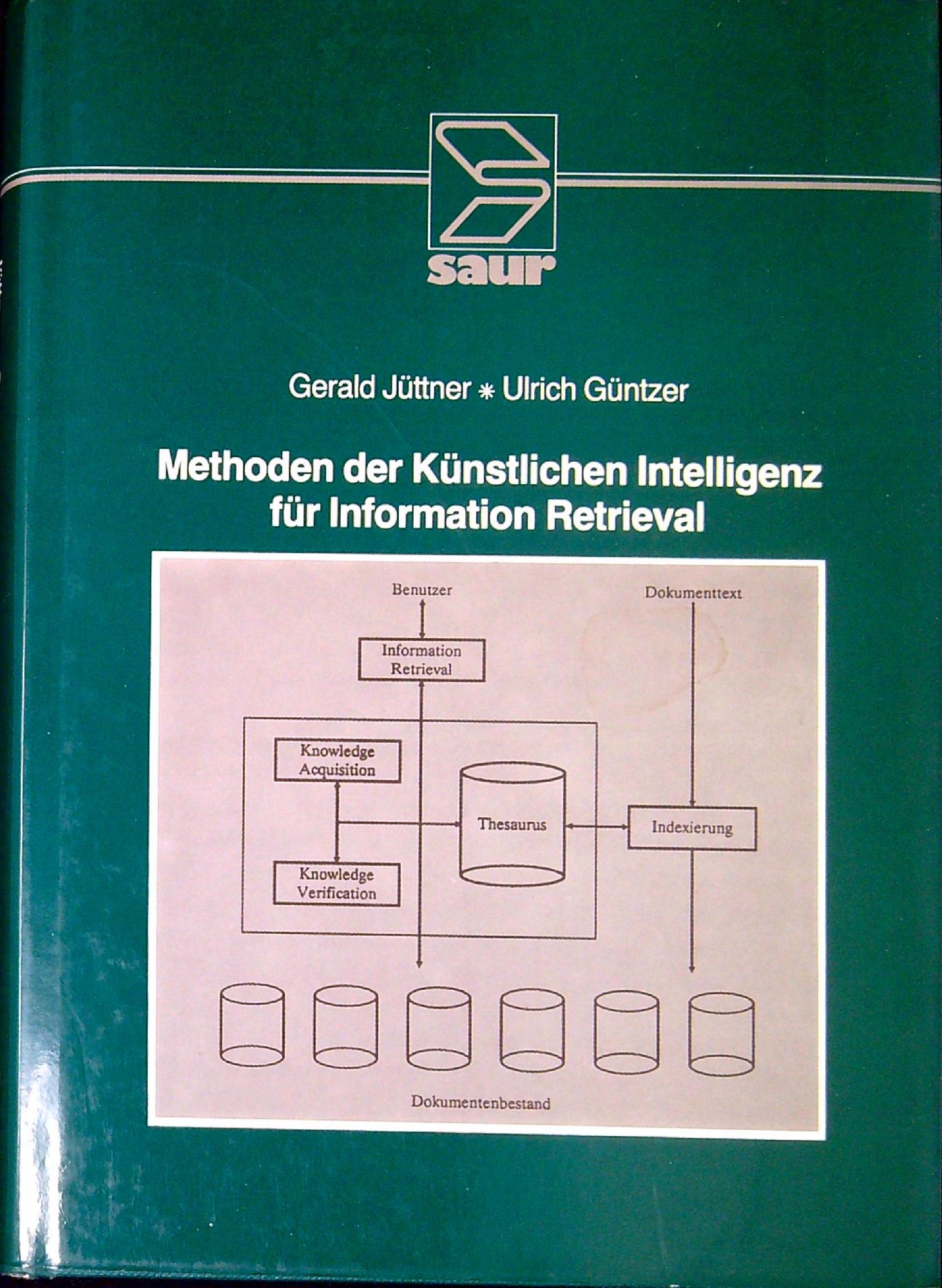 Methoden der Kunstlichen Intelligenz fur Information Retrieval