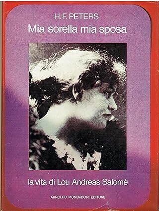 Mia sorella, mia sposa la vita di Lou Andreas-Salome