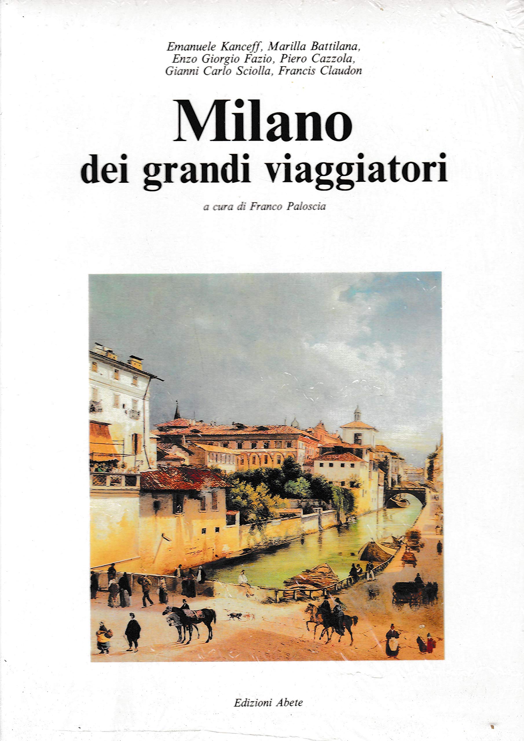 Milano dei grandi viaggiatori.