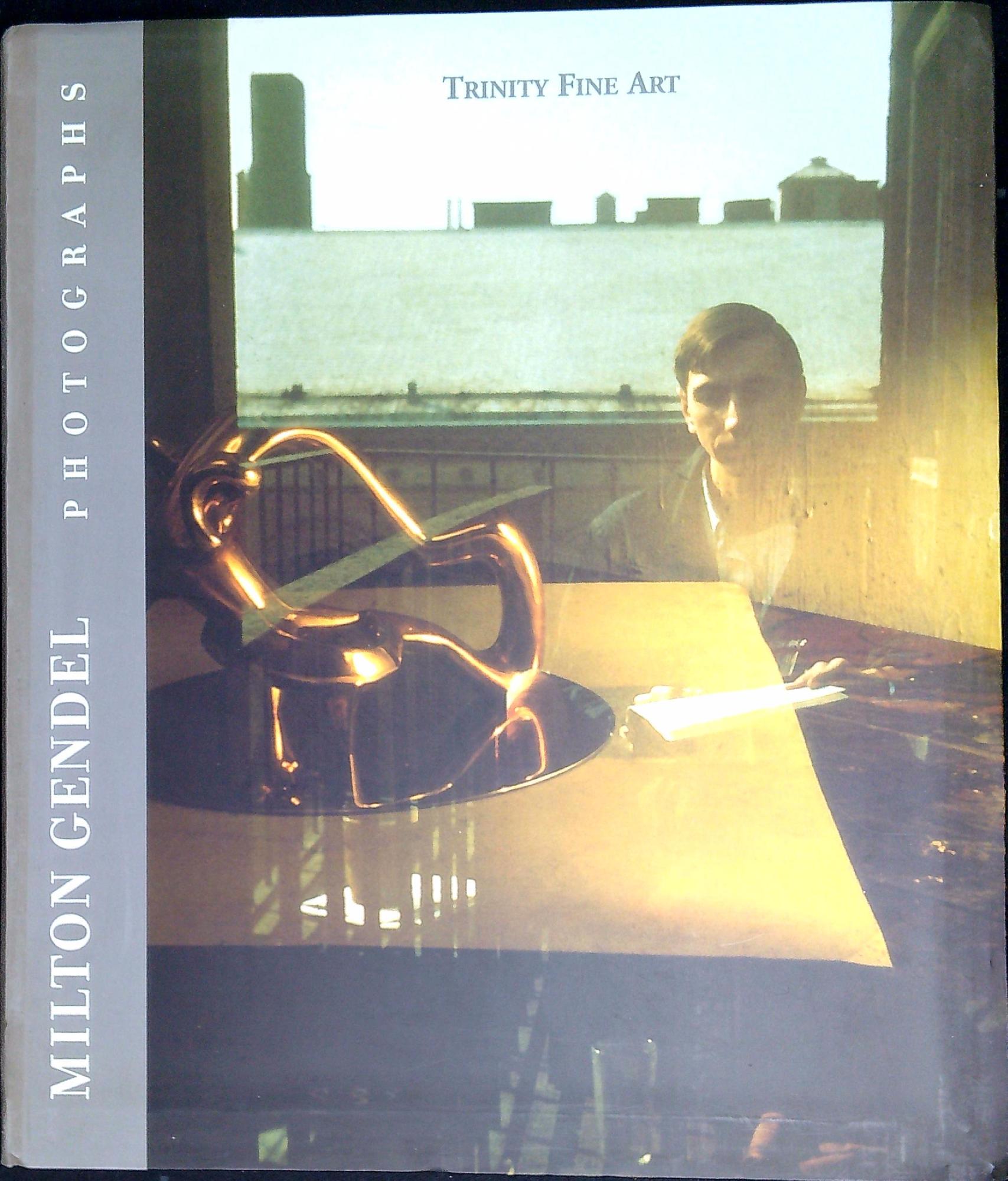 Milton Gendel : photographs at Trinity Fine Art LTD.