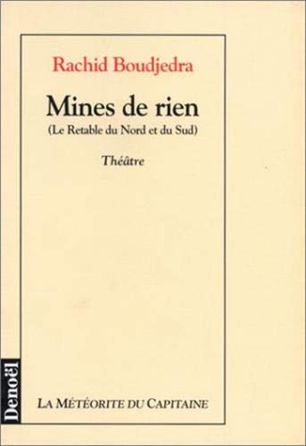 Mines de rien (Le Retable du Nord et du Sud)