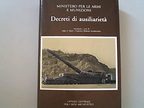 Ministero per le armi e munizioni. Decreti di ausiliarietà. Inventario