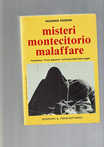 Misteri, Montecitorio, malaffare