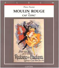 Moulin Rouge &amp; Cafè Concert