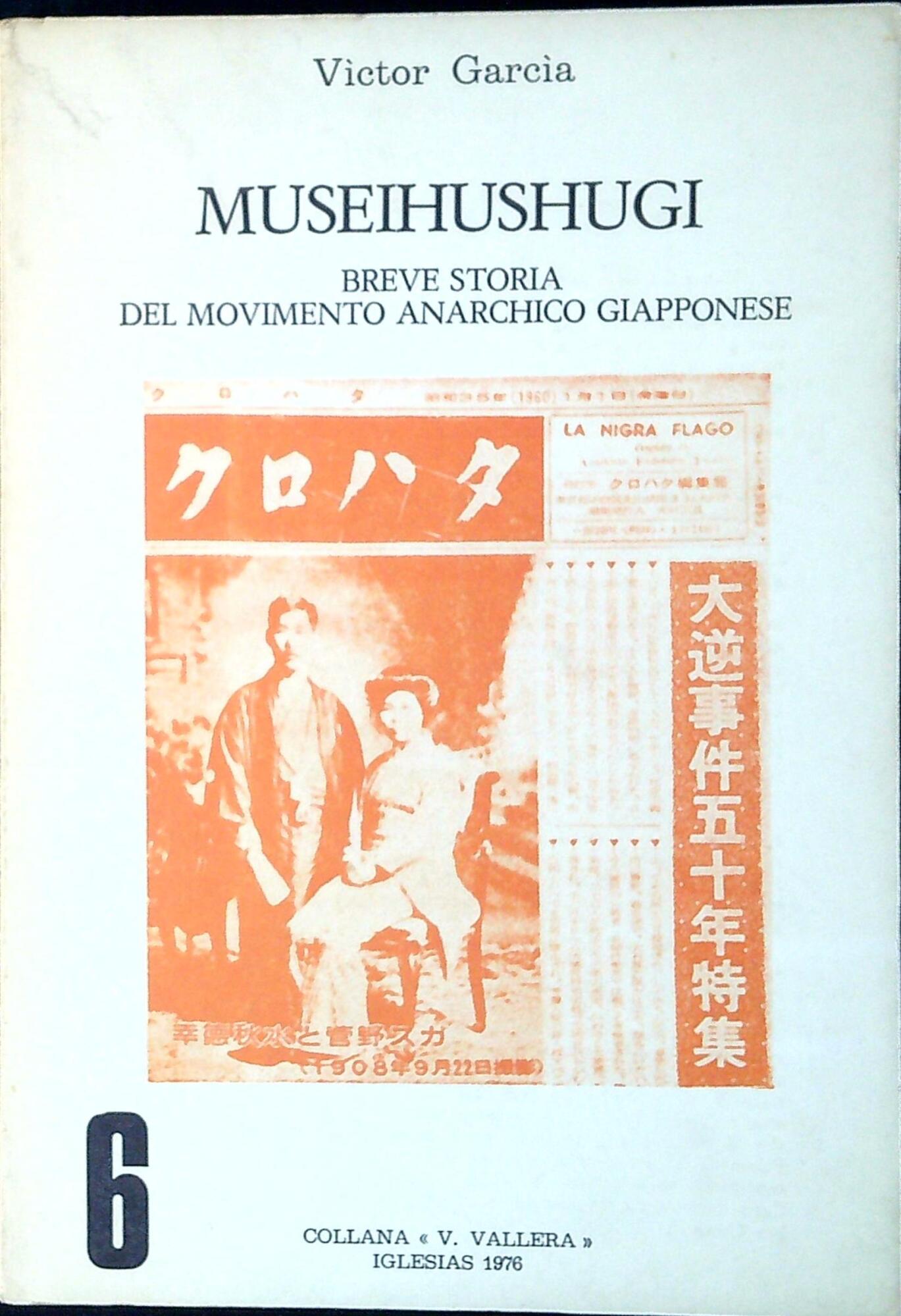 Museihushugi : breve storia del movimento anarchico giapponese
