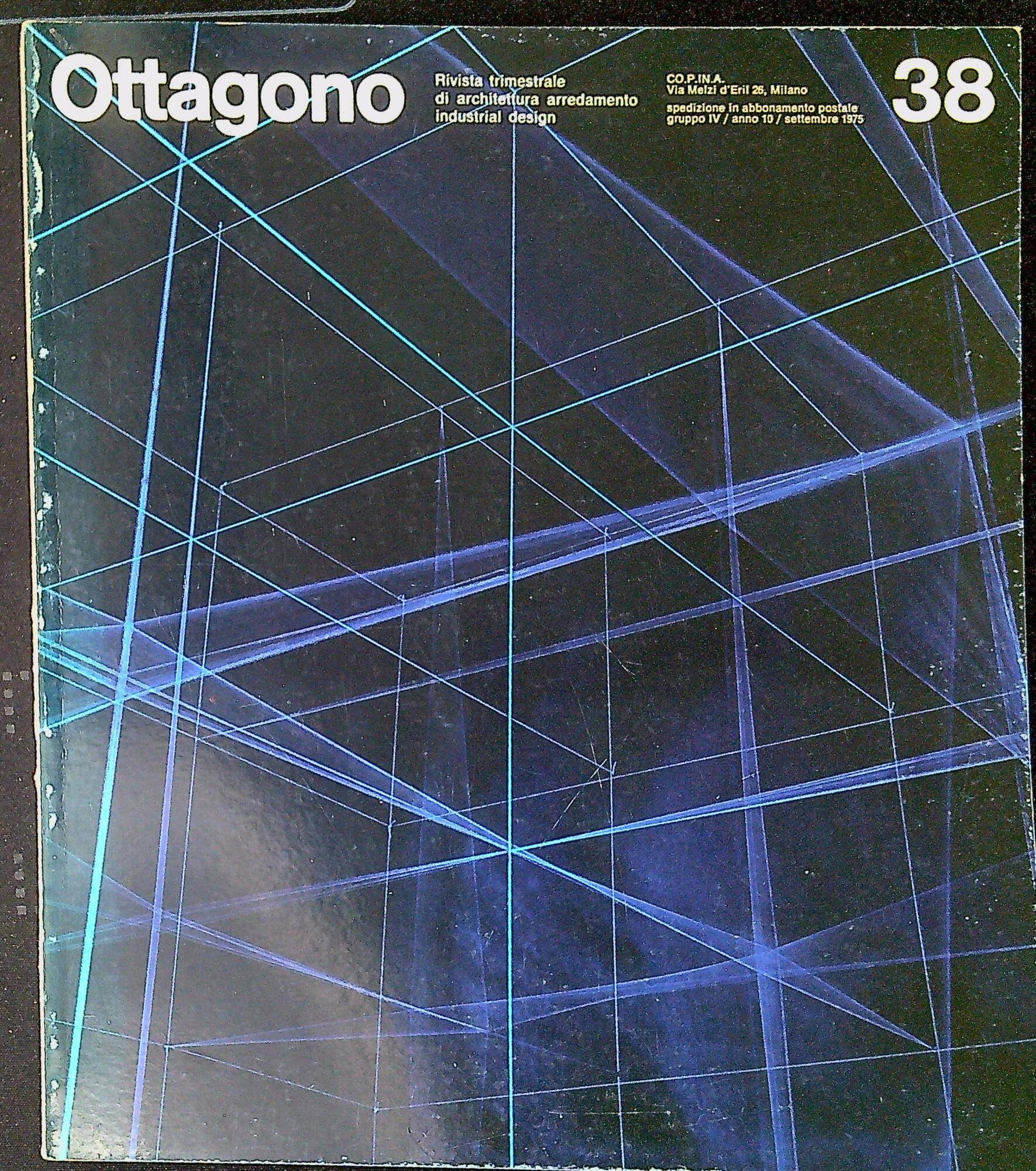 N.38 Settembre 1975 Ottagono : rivista trimestrale di architettura arredamento …