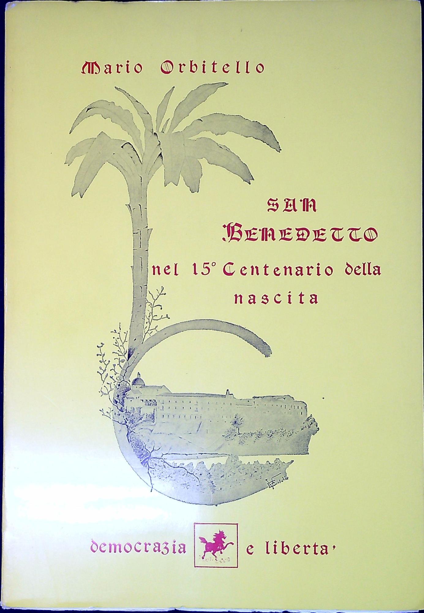 Nel 15. centenario della nascita di san Benedetto