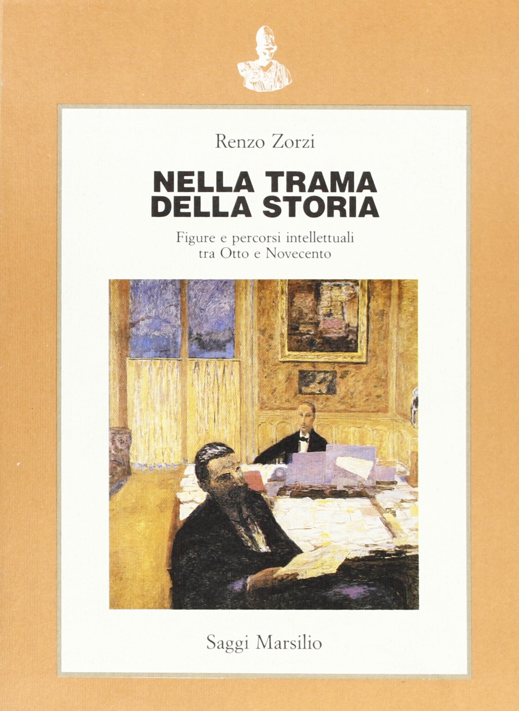 Nella trama della storia. Figure e percorsi intelletuali tra Otto …