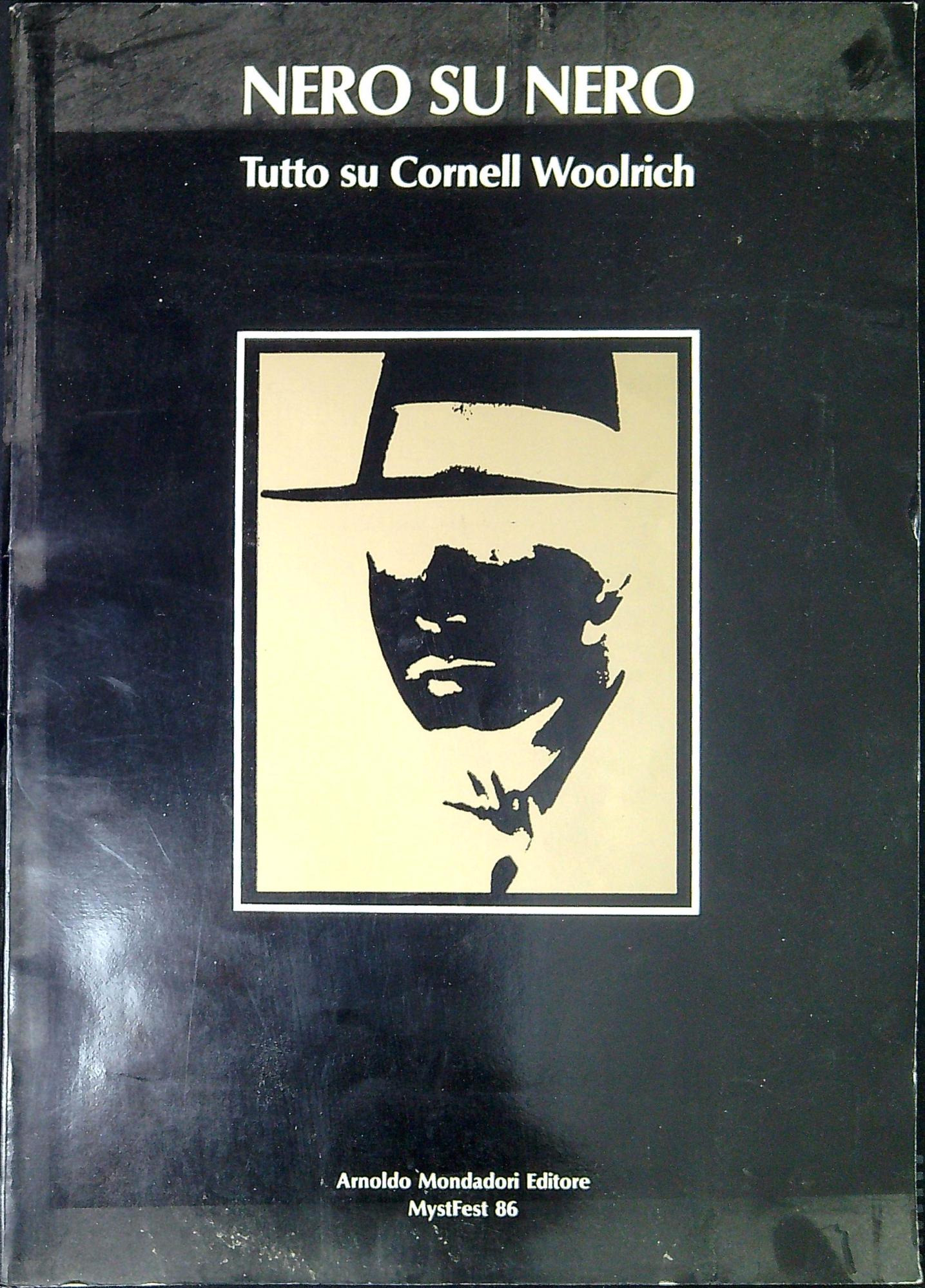 Nero su nero Tutto su Cornell Woolrich