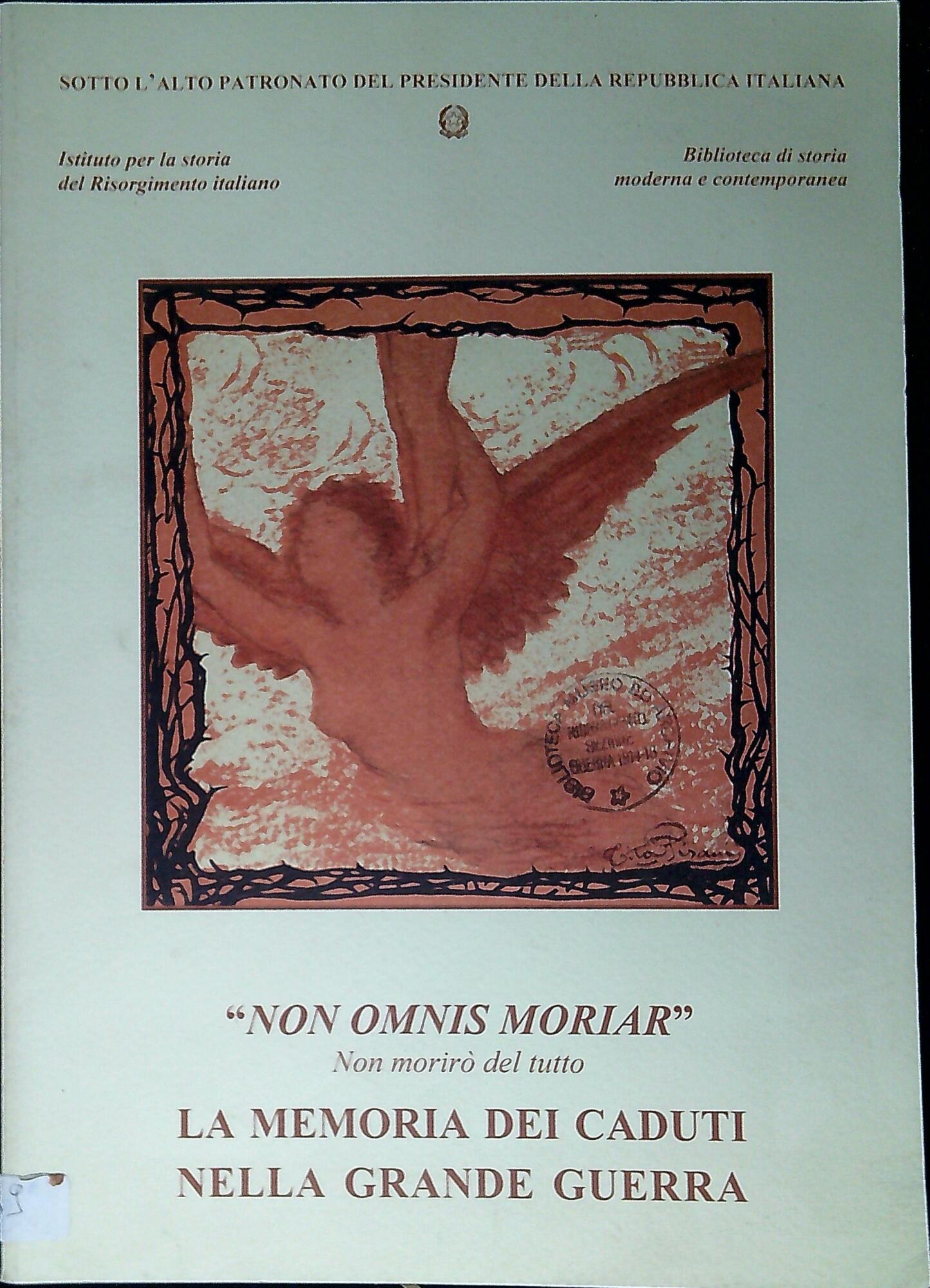 Non omnis moriar : la memoria dei caduti nella grande …