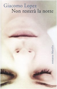 Non resterà la notte