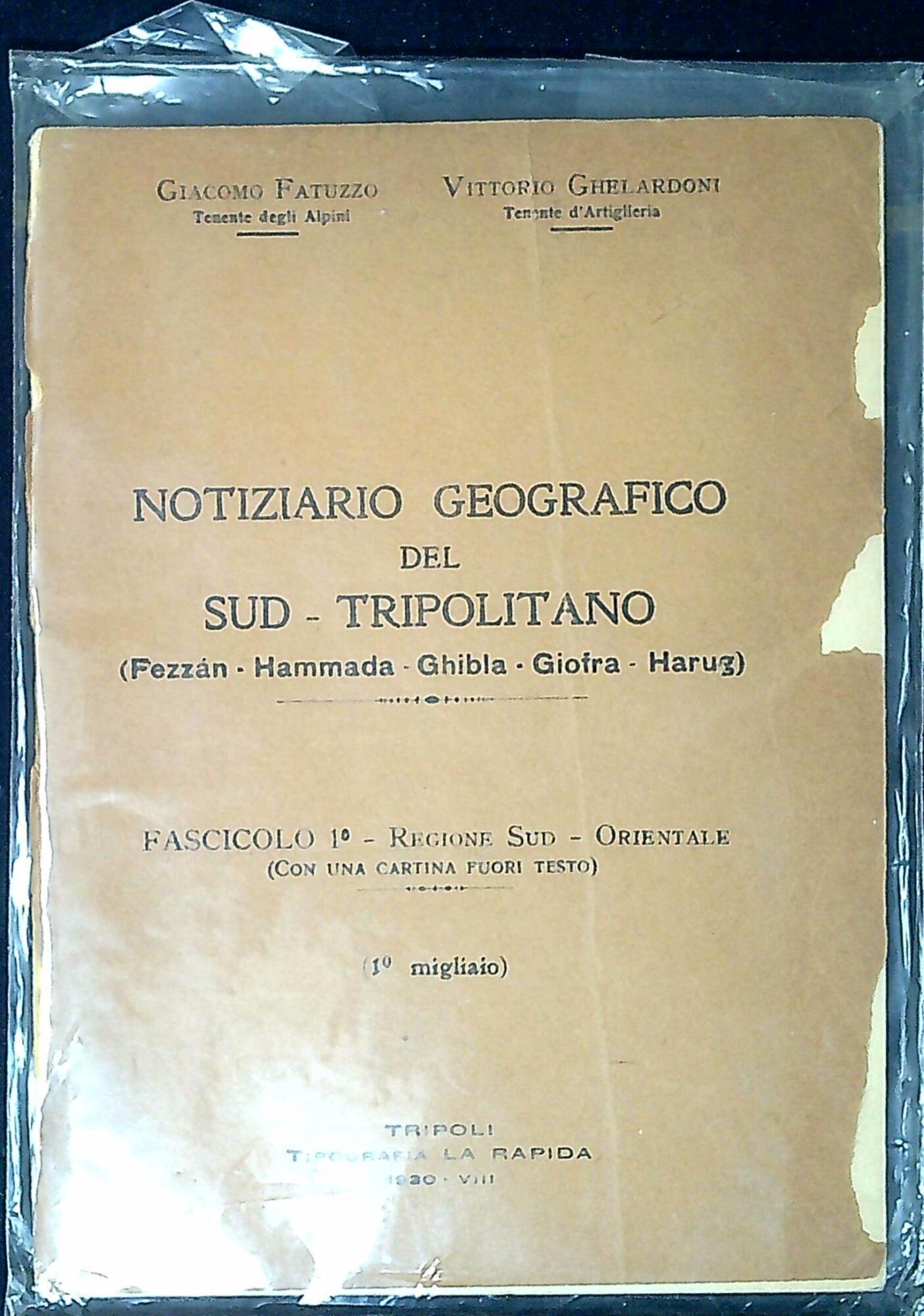 Notiziario geografico del sud-tripolitano (Fezzán, Hammada, Ghibla, Giofra, Harug)
