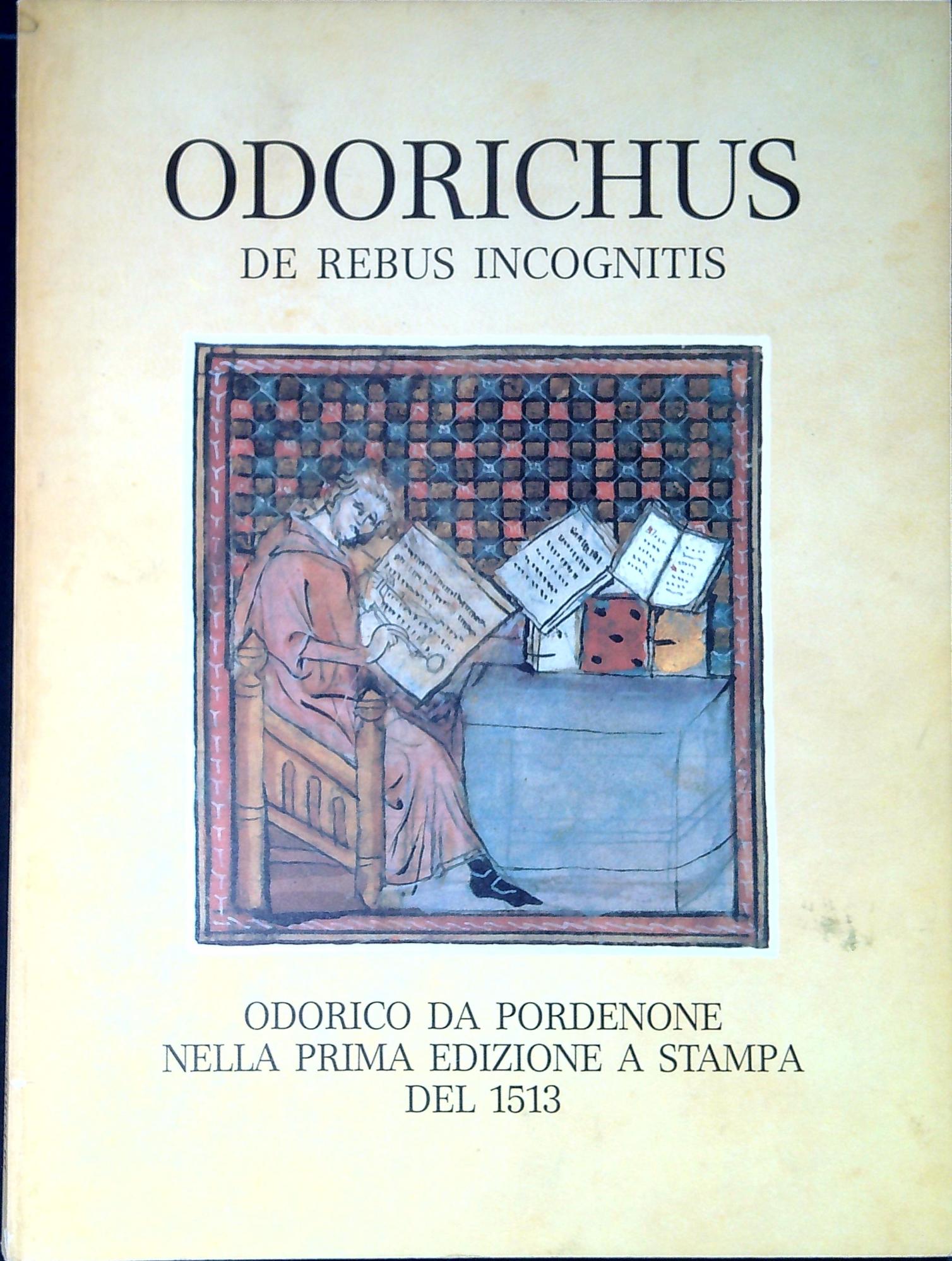 Odorichus de rebus incognitis del 1513