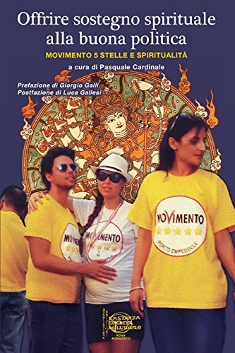 Offrire sostegno spirituale alla buona politica: Movimento 5 Stelle e …