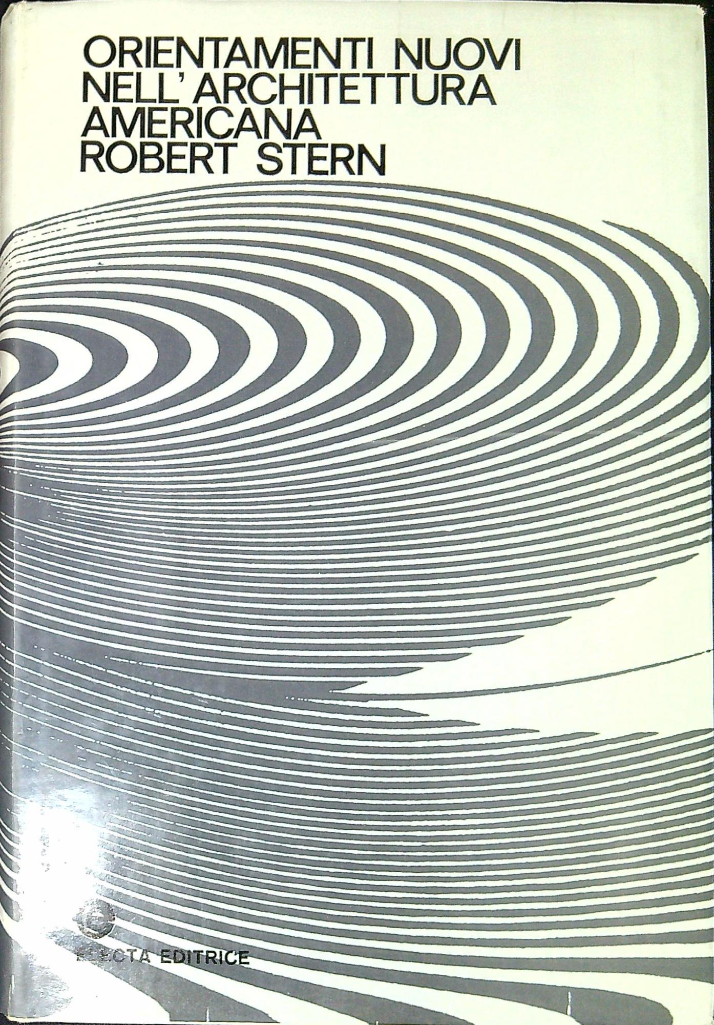 Orientamenti nuovi nell'architettura americana