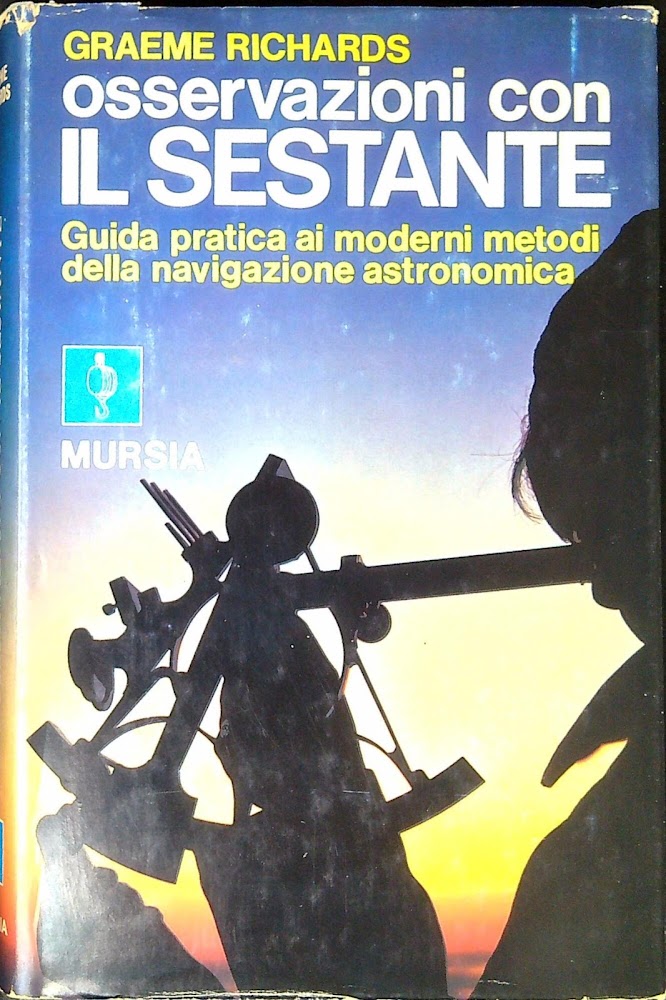 Osservazioni con il sestante : guida pratica ai moderni metodi …