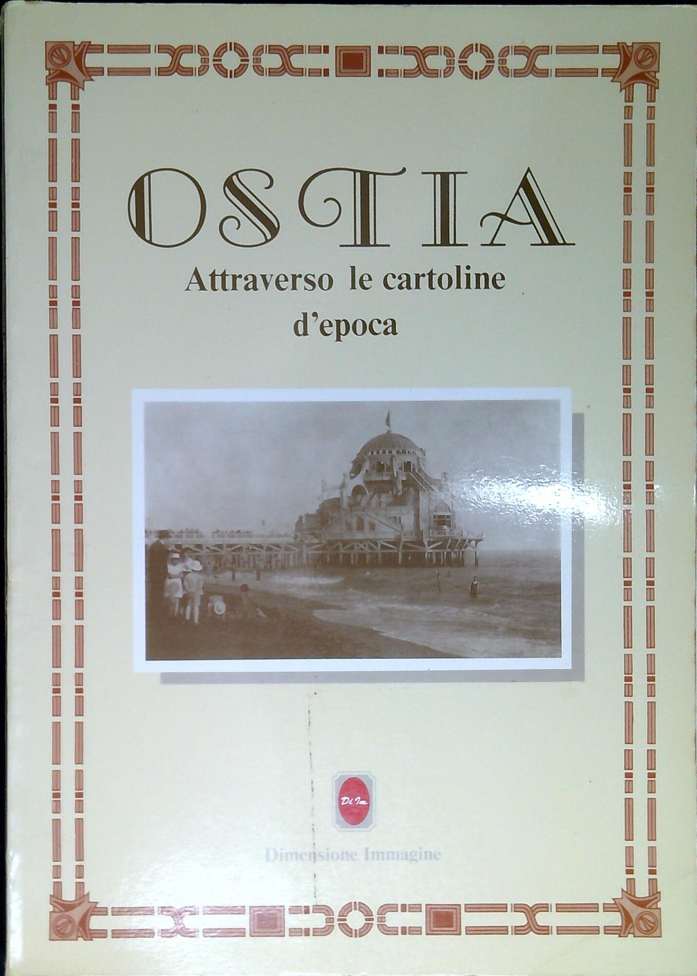 Ostia: attraverso le cartoline d'epoca