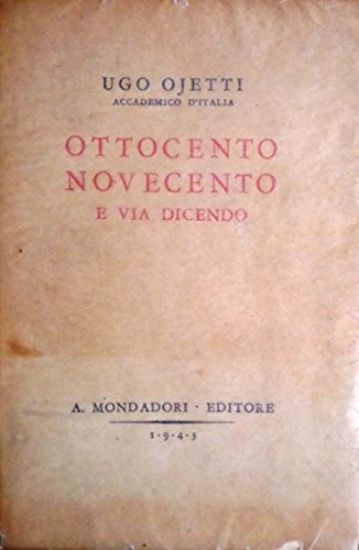 Ottocento, novecento e via dicendo