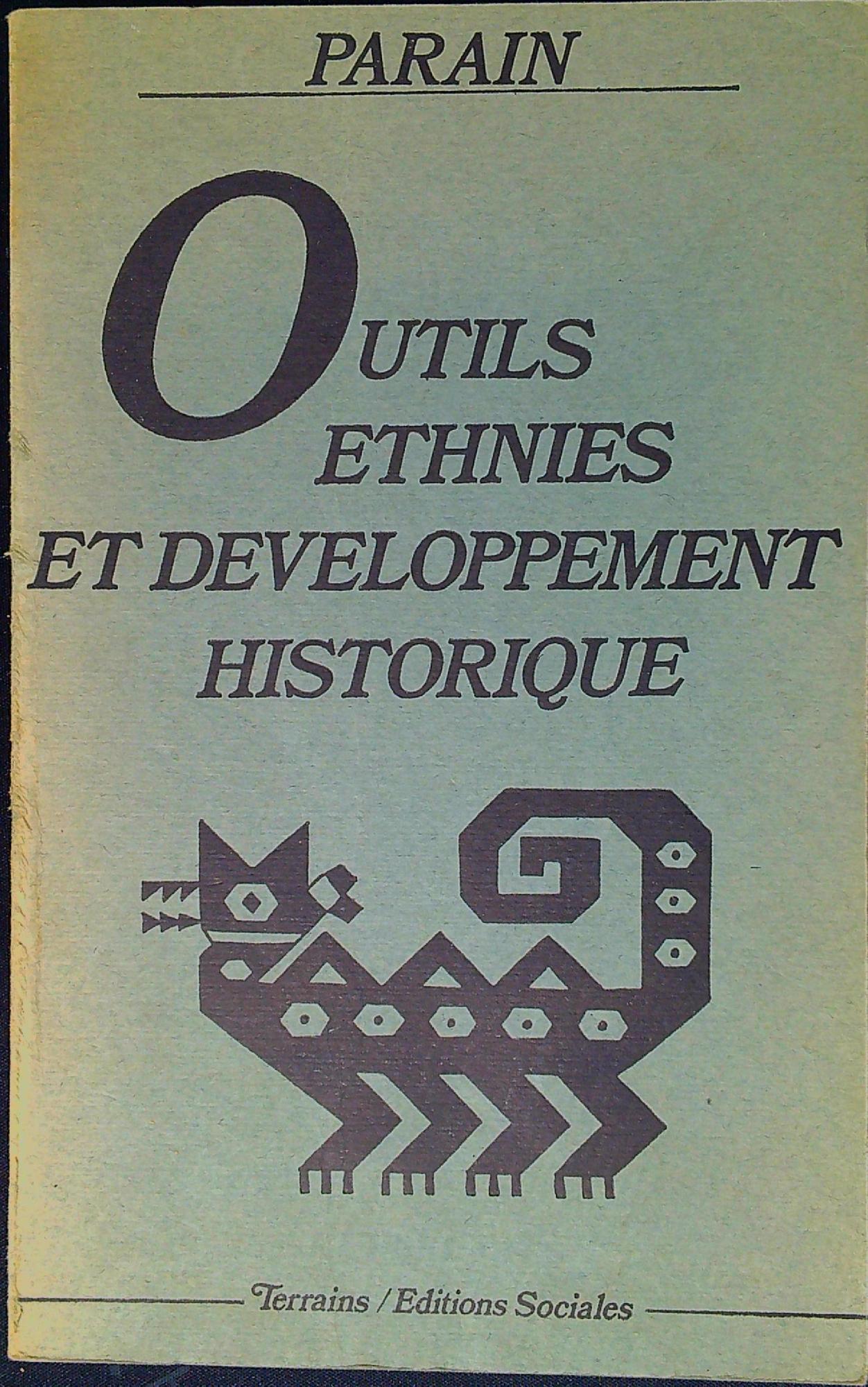 Outils, ethnies et developpement historique