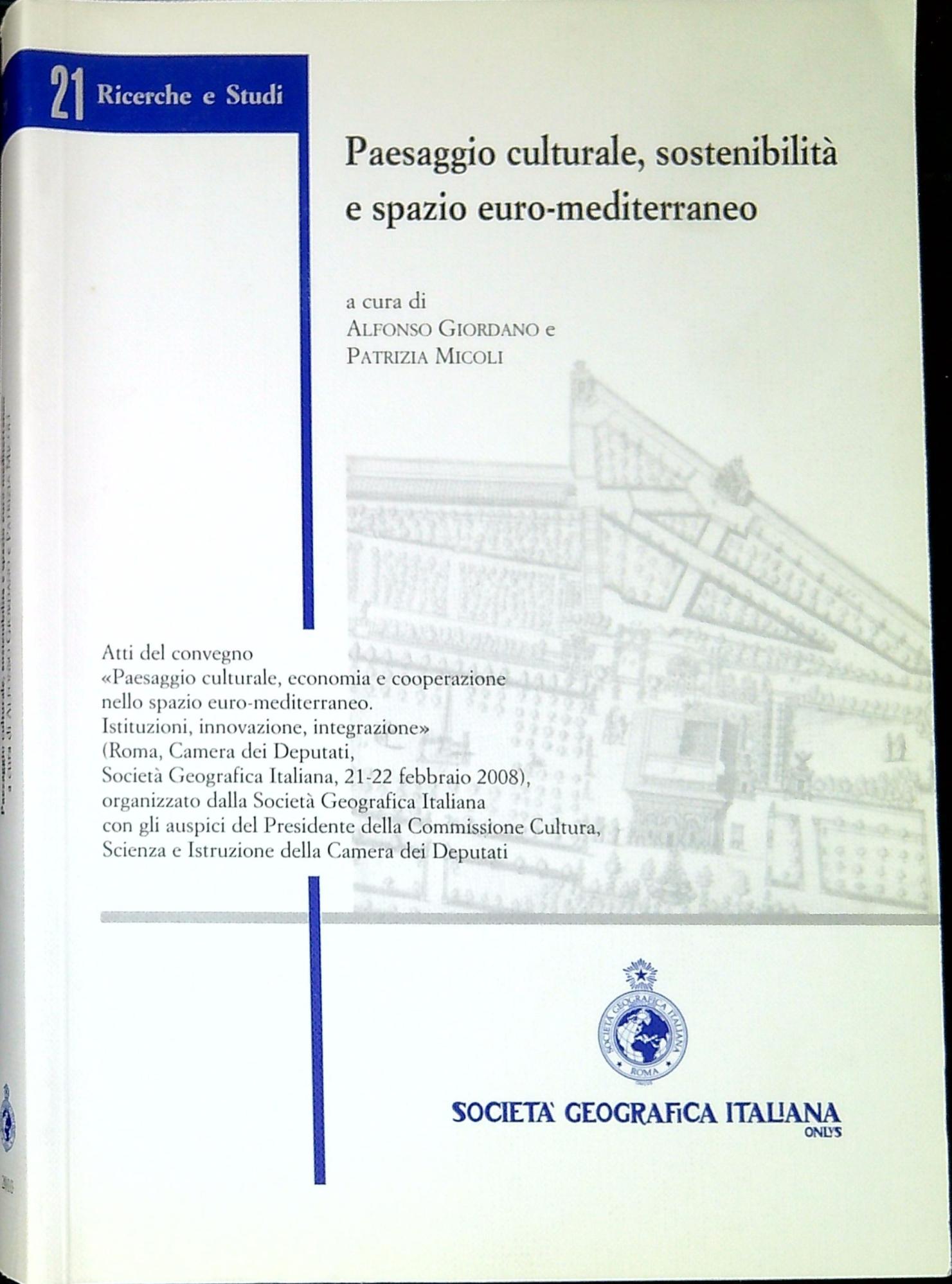 Paesaggio culturale, sostenibilità e spazio euro-mediterraneo