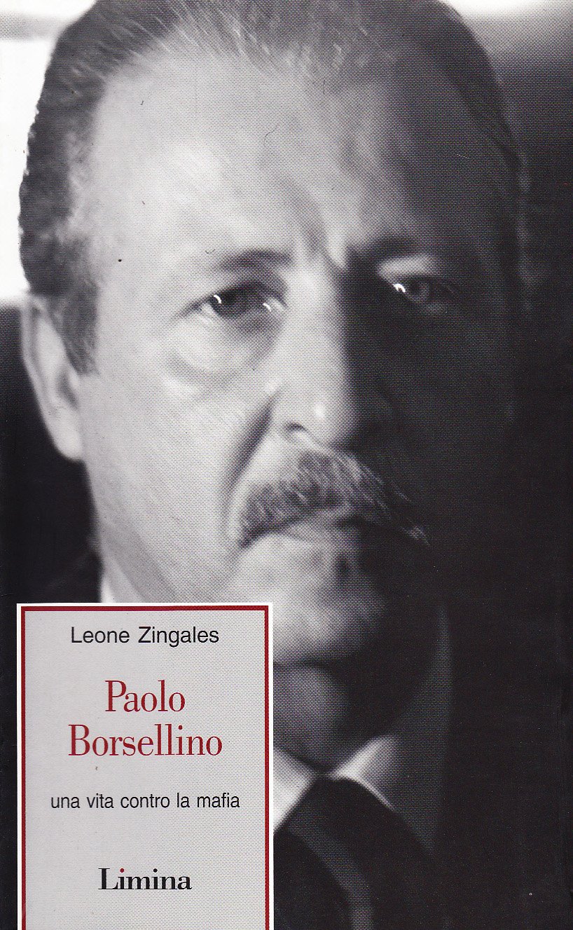 Paolo Borsellino. Una vita contro la mafia