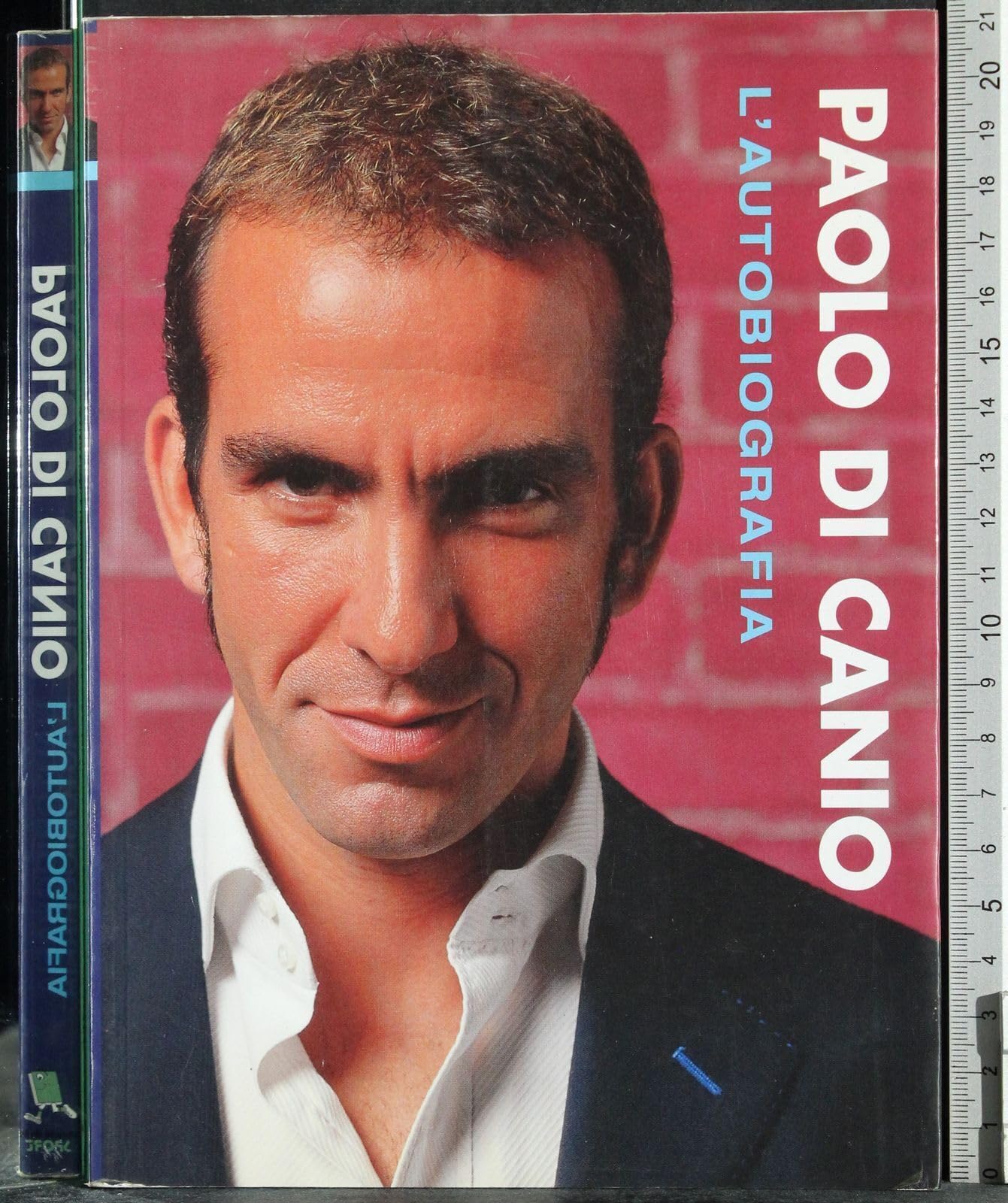 Paolo Di Canio. L'autobiografia