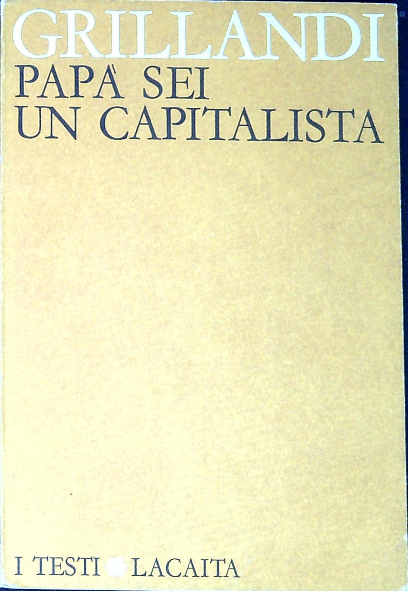 Papà sei un capitalista