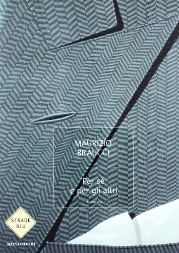 Per sé e per gli altri