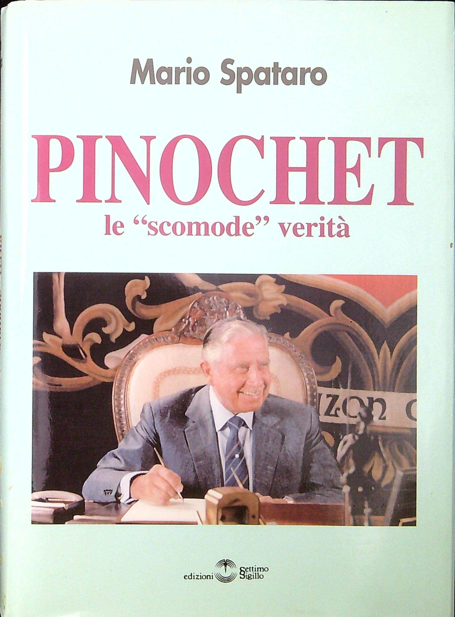 Pinochet : le 'scomode' verità