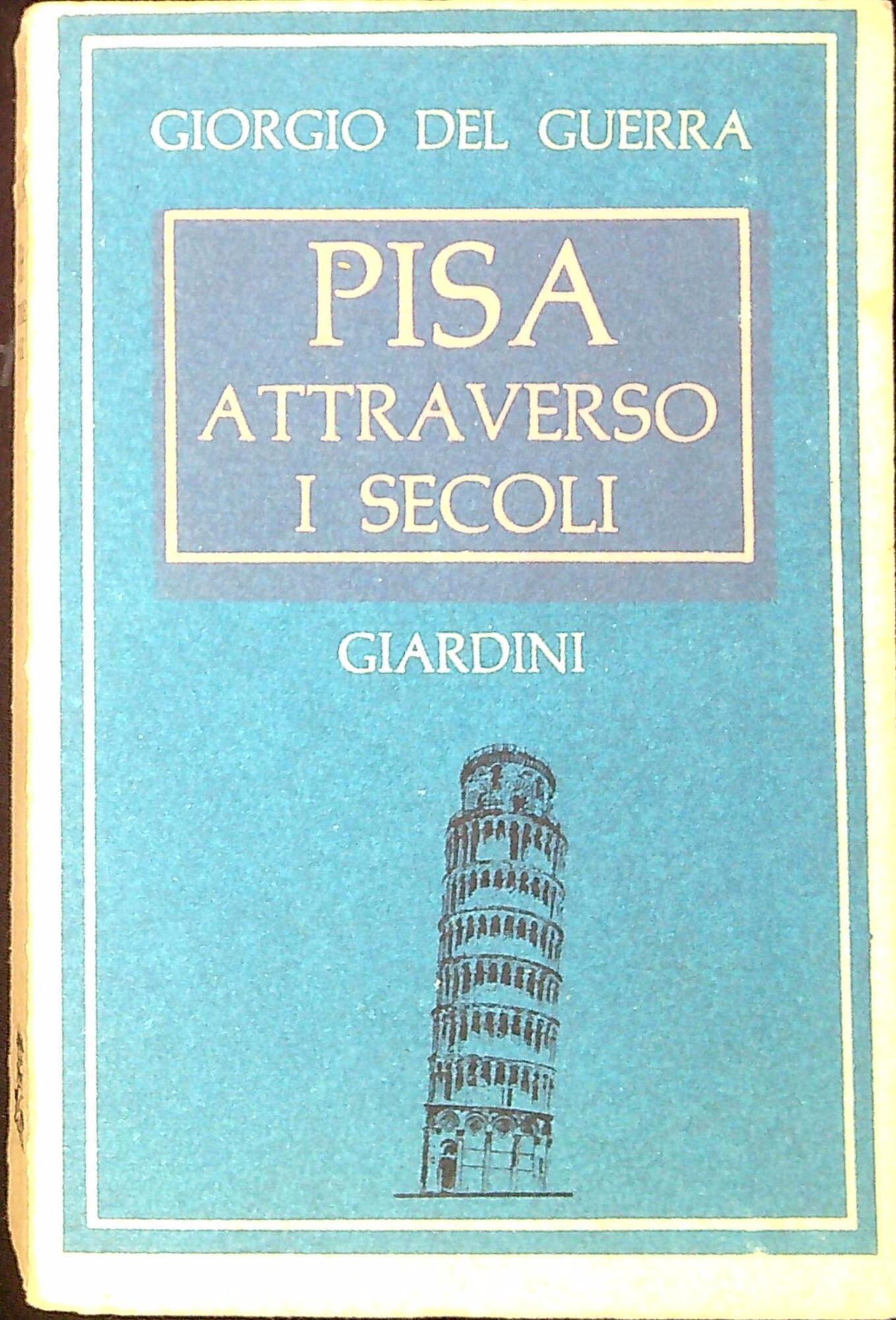 Pisa attraverso i secoli