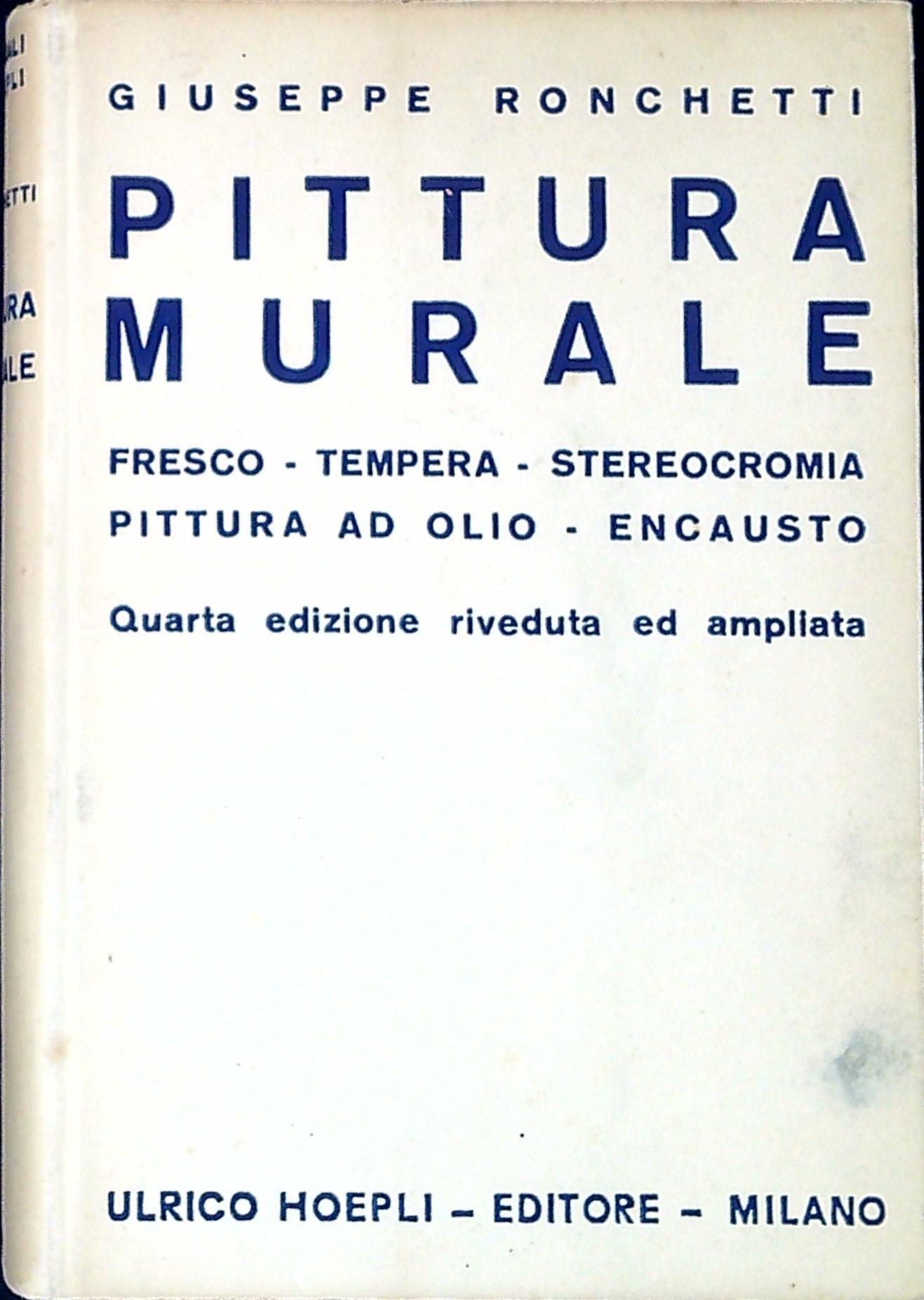 Pittura murale : manuale dell'artista decoratore : fresco, tempera, stereocromia, …