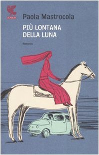 Più lontana della luna