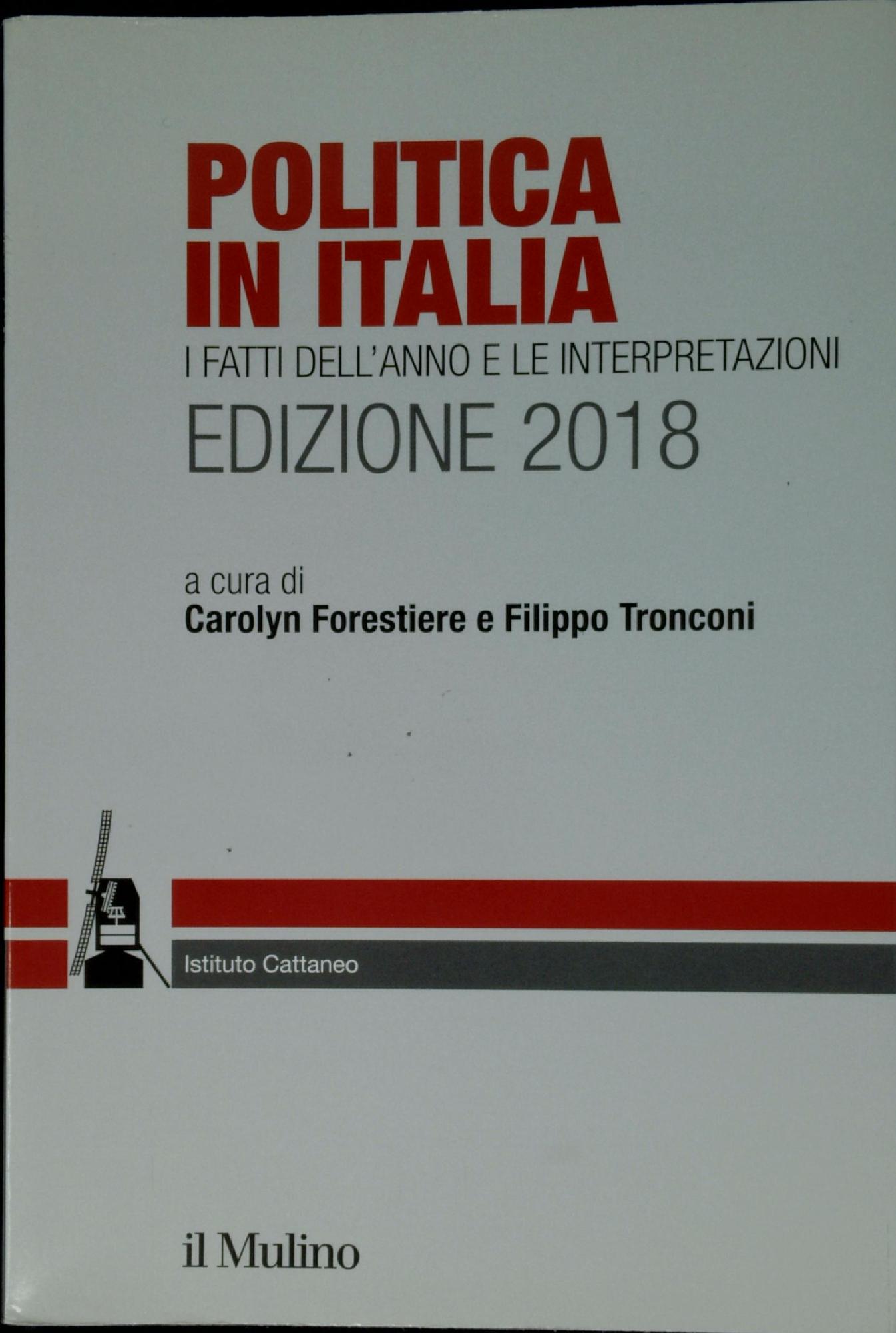 Politica in Italia : i fatti dell'anno e le interpretazioni